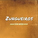Chow Mende - Zungueiros