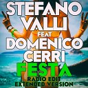 Stefano Valli feat Domenico Cerri - Festa Stefano Valli Extended Version