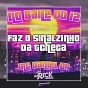 DJ Rick MC Daniel DN - No Baile do 12 Faz o Sinalzinho da Tcheca