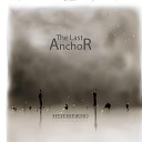 The Last Anchor - Неизбежно