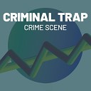 Criminal Trap - Slide