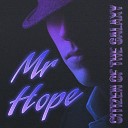 Citizen of the Galaxy - Mr Hope