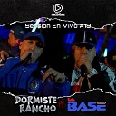 Dormiste rancho Dani Records La Base - Yo Corro En Vivo