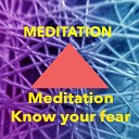 Light of the mountains - Meditation Know Your Fear