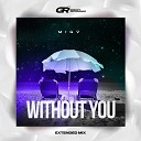 MIGV - Without You Extended Mix