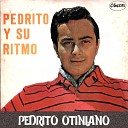 Pedrito Otiniano - El Que a Hierro Mata