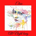 Elisa - All Night Long