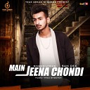San Dee - Main Jeena Chondi