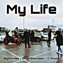 BigMoviee GManSlewdem C Roots - My Life