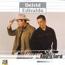 Deivid Edivaldo - Trem bom