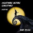 BobMusic - Nightmare Before Christmas Overture