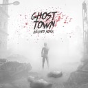 Layto Neoni Arcando - Ghost Town Arcando Remix