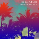 Tropical All Star - Esa Morena Eres Tu