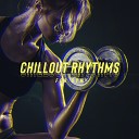 Gym Chillout Music Zone - Feel the Power Gym Music