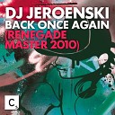 DJ Jeroenski - Back Once Again Renegade Master 2010