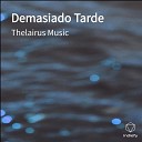 Thelairus Music - Demasiado Tarde