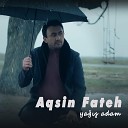 Aq in Fateh - Ya Adam