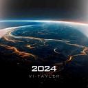 Vi Tayler - 2024