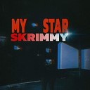 SKRIMMY - My Star