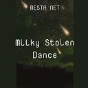 MESTA NET - Milky Stolen Dance Nightcore Remix
