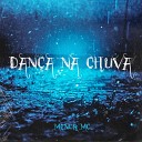 Menor MC feat dj di marques - Dan a na Chuva