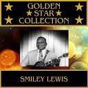 Smiley Lewis - One Night