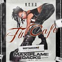 N O H A - Tu Cafe Max Flame Dacks Radio Remix