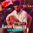 Karim Bouazza - Ugadegh