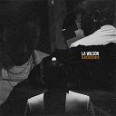 La Wilson - We Go Up