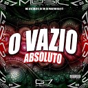 MC LELE DA 011 DJ 7W DJ Pablynh da 017 - O Vazio Absoluto