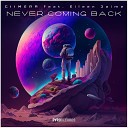 CIIMERA feat Eileen Jaime - Never Coming Back