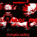 NTNka - Sukuna Mode