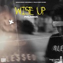 Palmma - Wise Up