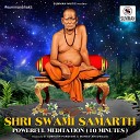 Anjali Marathe - Shri Swami Samarth Meditation 10 Minutes