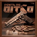 MC PB DJ MD OFICIAL DJ KAUAN NK feat MC Meno Dani DJ JS… - Ponta do Oit o