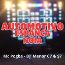 Mc Pogba DJ Menor C7 DJ S7 - Automotivo Espanca Noia