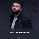 Ricardo Primo - Se Eu Me Entregar Ao Vivo