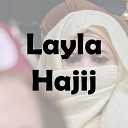 Layla Hajij - Dour L Iteb