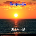 OLEG RA - Gratitude