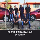 Clave Para Bailar - La Burrita