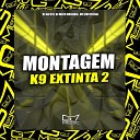 DJ GX 019 DJ Math Original MC BM OFICIAL - Montagem K9 Extinta 2