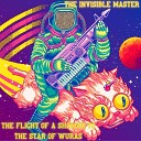 The Invisible Master - The Flight of a Shaman to the Star of Wuras