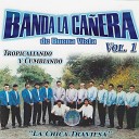 Banda La Ca era De Buena Vista - Con Que Te Ba as Morena