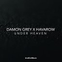 Damon Grey Havarow - Under Heaven