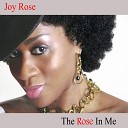 Joy Rose - Can t Live a Lie