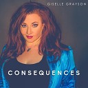Giselle Grayson - Consequences