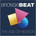 Bronski Beat - Stars Radio Edit