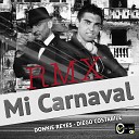 Donnie Reyes Diego Costabile - Mi Carnaval