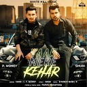 Shubi feat P Money - Yaar Mere Kehar