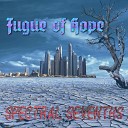 Spectral Sevenths feat Fugue of Hope - Hoping for Hope prelude to prologue